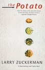 THE POTATO THE STORY OF HOW A VEGETABLE CHANGED HISTORY