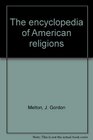 The encyclopedia of American religions
