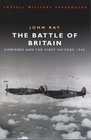 The Battle of Britain Dowding and the First Victory 1940