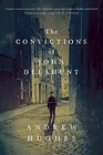 The Convictions of John Delahunt A Novel