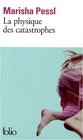 La Physique DES Catastrophe