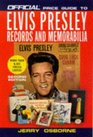 Official Price Guide to Elvis Presley Records and Memorabilia  2nd Edition