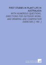 First Studies in Plant Life in Australasia With Numerous Questions Directions for Outdoor Work and Drawing and Composition Exercises