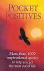Pocket Positives Over 1000 Inspirational Quotations