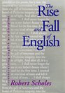 The Rise and Fall of English: Reconstructing English as a Discipline