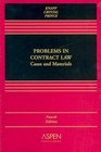 Problems in Contract Law Cases and Materials