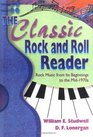 The Classic Rock and Roll Reader Rock Music from Its Beginnings to the Mid1970s