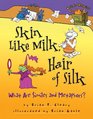 Skin Like Milk Hair of Silk What Are Similes and Metaphors