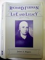 Richard Furman Life and Legacy