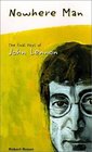 Nowhere Man The Final Days of John Lennon
