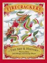 Firecrackers The Art and History