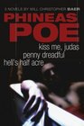 Phineas Poe: Kiss Me Judas, Penny Dreadful, Hell's Half Acre