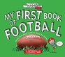 My First Book of Football A Rookie Book