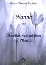 Nanna  Ueber das Seelenleben der Pflanzen
