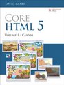 Core HTML5 Volume 1 Canvas