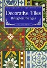 Decorative Tiles Throughout the Ages