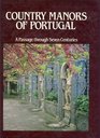 Country Manors of Portugal