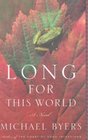 Long for This World  A Novel