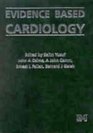 Evidence Based Cardiology