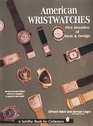 American Wristwatches: Five Decades of Style and Design