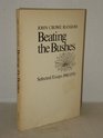 Beating the Bushes Selected Essays 19411970