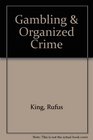 Gambling and Organized Crime