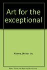 Art for the Exceptional