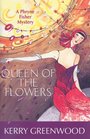 Queen of the Flowers (Phryne Fisher, Bk 14)