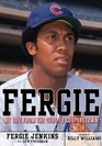 Fergie: My Life from the Cubs to Cooperstown