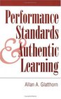 Performance Standards and Authentic Learning