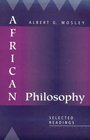 African Philosophy Selected Readings