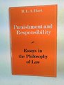 Punishment and Responsibility Essays in the Philosophy of Law