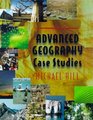 Advanced Geography Case Studies