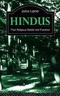 Hindus Their Religious Beliefs and Practices