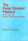The Finite Element Method  Linear Static and Dynamic Finite Element Analysis