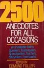 2500 Anecdotes For All Occasions