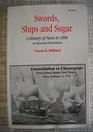 Swords ships and sugar A history of Nevis to 1900