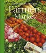 100 Great Recipes Farmer's Market
