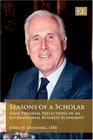 Seasons of a Scholar Some Personal Reflections of an International Business Economist