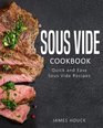 Sous Vide: Sous Vide Cookbook: Quick and Simple Sous Vide Recipes (Volume 1)