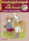 Kindergartenspa mit Willi Wiesel Suchen und Zuordnen