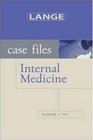 Case Files Internal Medicine