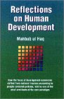 Reflections on Human Development How the Focus of Development Economics Shifted from National Income Accounting to PeopleCentred Policies Told by One of the Chief Architects of the