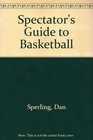 Spectator's Guide to Basketball