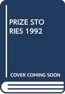 PRIZE STORIES 1992