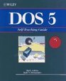 DOS 5 SelfTeaching Guide