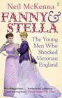 Fanny and Stella The Young Men Who Shocked Victorian England