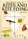 The Complete Book of Kites and Kite Flying