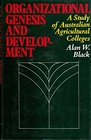Organizational genesis and development A study of Australian agricultural colleges