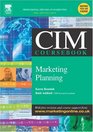 CIM Coursebook 04/05 Marketing Planning